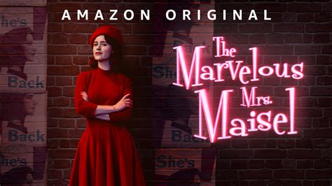 The Marvelous Mrs. Maisel Season 4 on Prime Video.
